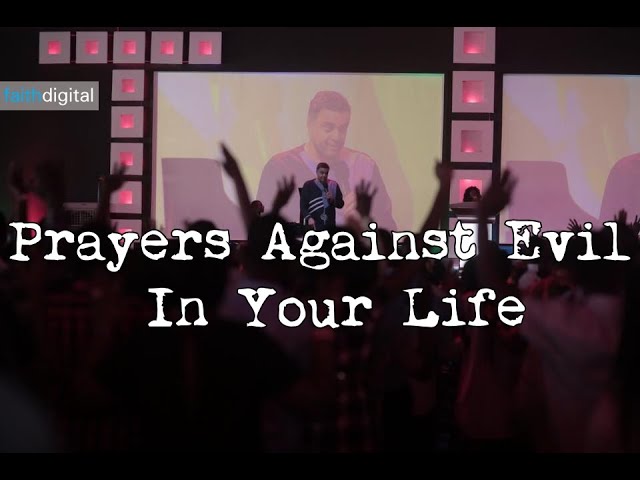 Prayers Against Evil In Your Life (Dag Heward-Mills)