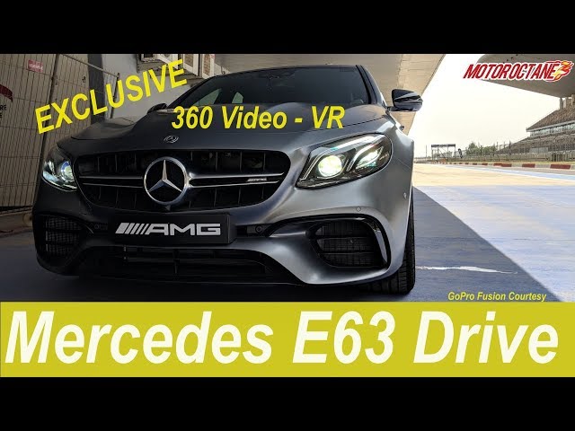 360 Video - Mercedes E63 AMG Driving on F1Track | Hindi | MotorOctane