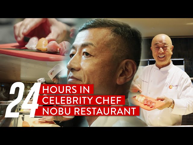 24 Hours in a Celebrity Chef Restaurant: NOBU