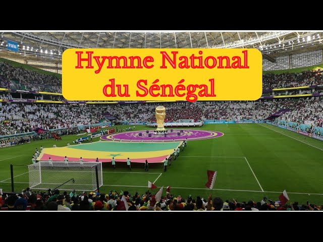 Hymne National du Sénégal 🇸🇳 | FIFA World Cup Qatar 2022