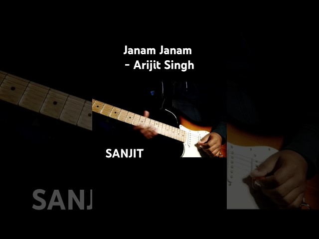 Janam Janam guitar lead #music #bollywoodsongs #guitarcover #arijitsingh SANJIT