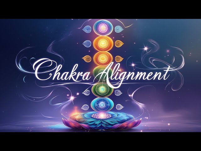 Chakra Alignment