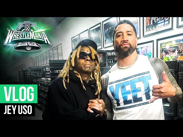 Jey Uso lives dream by meeting Lil Wayne: WrestleMania XL Vlog