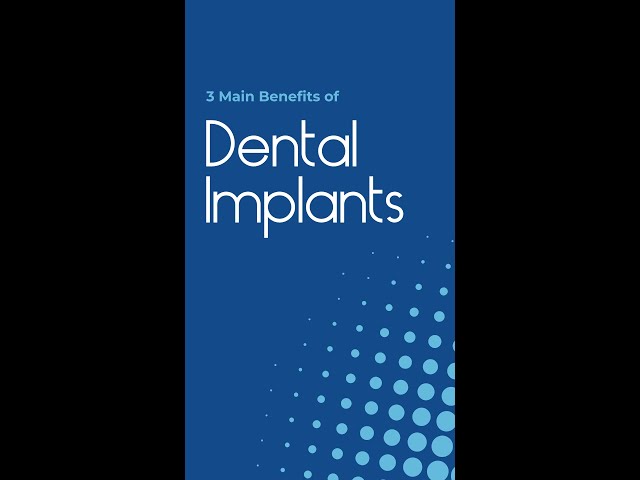 Benefits of Dental Implants