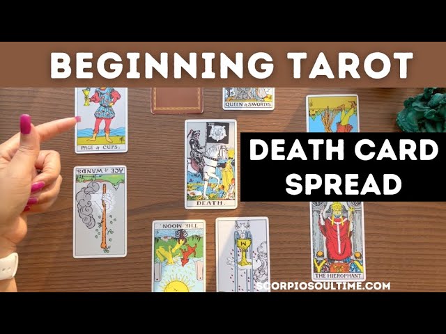 Beginning Tarot - Death Card Spread - Cycle Endings in your Life? Use this spread