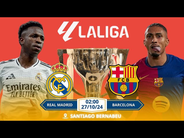 La Liga | Nhận định, Soi kèo Real Madrid vs Barcelona 02h00 | 27/10: Đôi Công Mãn Nhãn