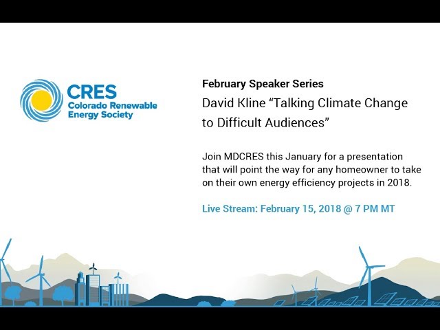 February Speaker Series: David Kline “Talking Climate Change to Difficult Audiences”