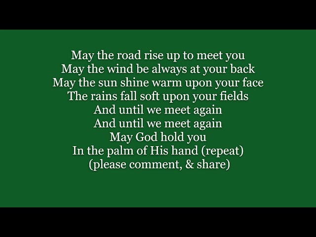 IRISH BLESSING May the road rise up to meet you words lyrics text trending sing along song music