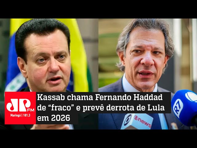 Kassab chama Haddad de “fraco” e prevê derrota de Lula em 2026