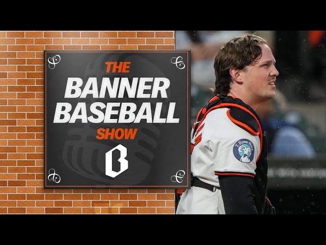 Time to extend Adley Rutschman? | Banner Baseball Show