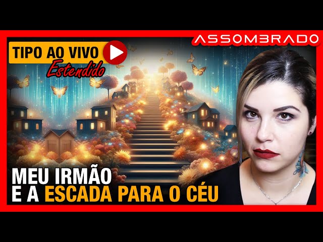 ELA SONHOU QUE SUBIA ESSA ESCADA, MAS NÃO IMAGINAVA O SIGNIFICADO- "MEU IRMÃO E A ESCADA PARA O CÉU"