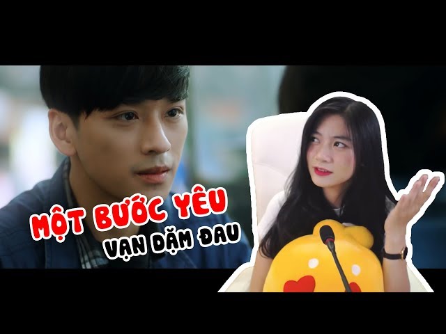 REACTION MỘT BƯỚC YÊU VẠN DẶM ĐAU | YÊU ANH NAM CHÍNH TỪ ÁNH NHÌN ĐẦU TIÊN |  GIẢI MÃ MV CÙNG BỐNG