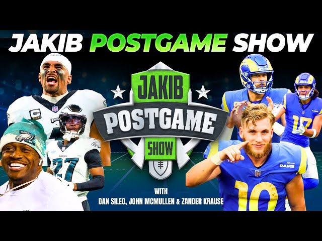 Eagles vs. Rams | JAKIB Postgame Show with Dan Sileo, John McMullen & Zander Krause