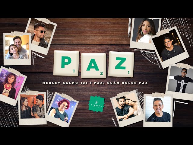 Medley Paz (Salmo 121 - Cuán dulce paz) - Danilo y Victoria Montero ft amigos | Música Cristiana