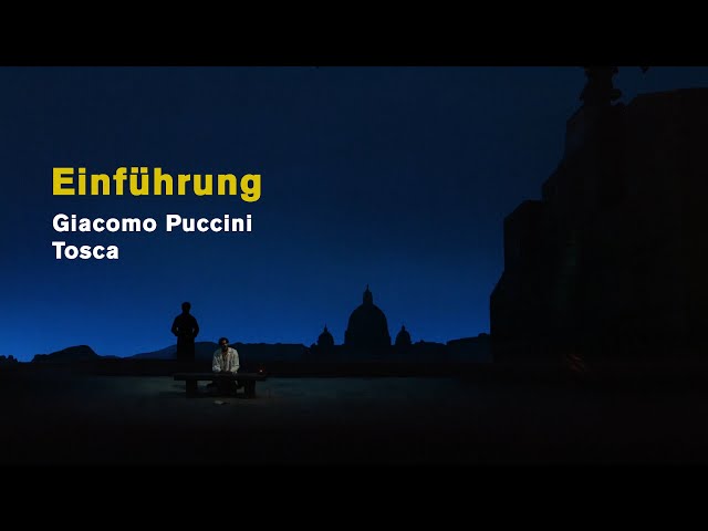 Giacomo Puccini: TOSCA (Introduction)