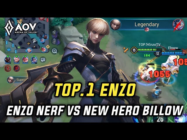 TOP.1 ENZO | Enzo Nerf VS New Hero Billow Easy Game | AoV | 傳說對決 | RoV | Liên Quân Mobile