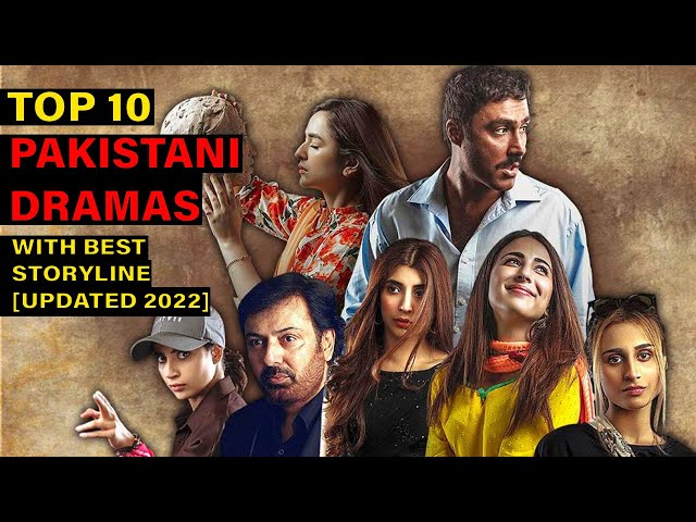 Top 10 Best Pakistani Dramas With Best Storyline [UPDATED 2022]