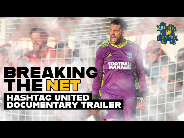 HASHTAG UNITED DOCUMENTARY TRAILER - BREAKING THE NET