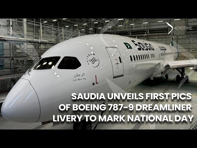 First Pictures of Saudia's Boeing 787-9 Dreamliner livery painted to mark National Day