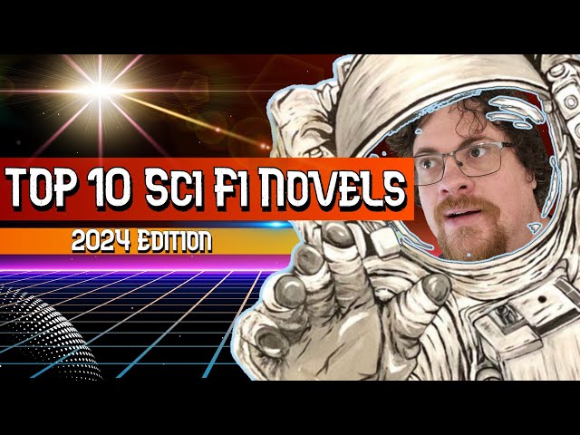 Top 10 Best Sci Fi Books I've Read