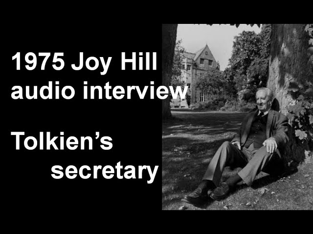 1975 Joy Hill audio interview - Tolkien's secretary