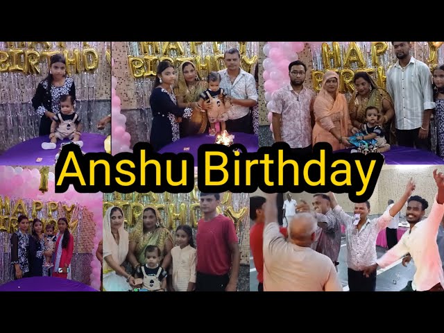 Birthday Party Vlog || Anshu 1st Birthday Celebration || Fun and Masti and Dance also || #birthday