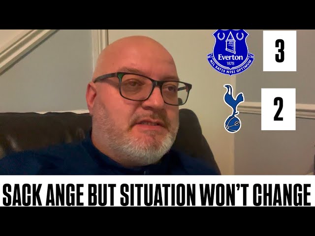 ⚽️ EVERTON 3-2 SPURS | SACK ANGE 😡 | SITUATION WON’T CHANGE UNDER LEVY ‼️ | #premierleague #spurs