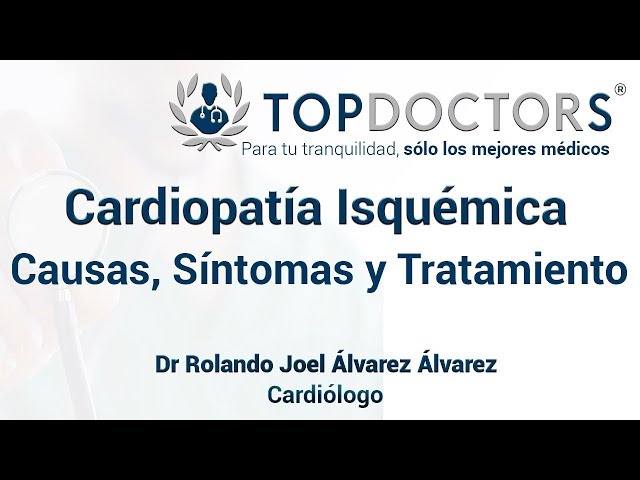 Cardiopatía Isquémica: causas, síntomas y tratamiento