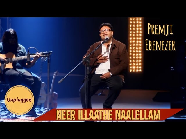 NEERILATHE NAALELLAM | Unplugged | Evg. Premji Ebenezer | Tamil Christian Song