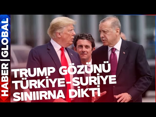 Trump Eline Kağıt Kalemi Aldı, Gözünü Türkiye-Suriye Sınırına Dikti! ABD ile İlişkilerde Yeni Dönem!