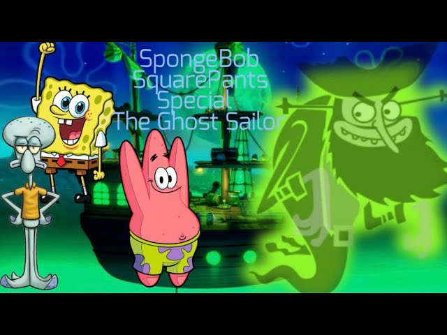 SpongeBob SquarePants Special: The Ghost Sailor