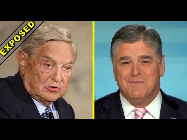 Exposed! George Soros’ Secret Plan To Have Sean Hannity Fired Backfires