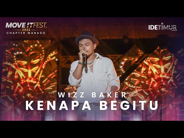 Wizz Baker - Kenapa Begitu | MOVE IT FEST 2022 Chapter Manado