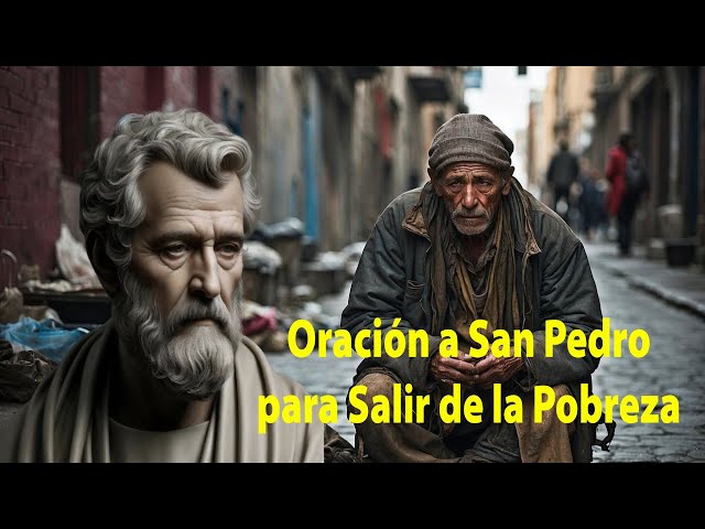 Oración a San Pedro para Abrir Caminos y Salir de la Pobreza