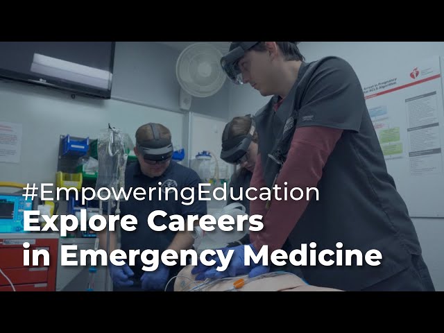 Empowering Education: Explore Careers in Emergency Medicine