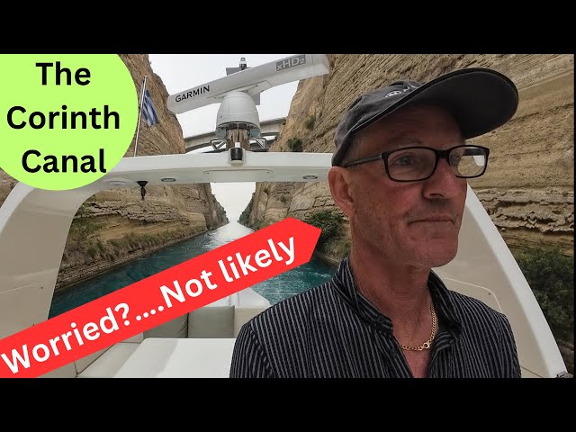 Global 1st Nordhavn’s first N51 transits the Corinth Canal - Awanui NZ Ep 55