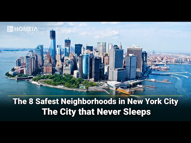 The 8 Safest Neighborhoods to Live in New York City in 2025