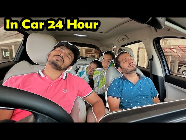 Living Inside A Car For 24 Hours Challenge | Hungry Birds