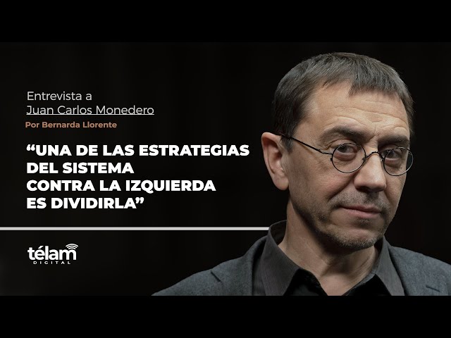 Entrevista Juan Carlos Monedero: Una de las estrategias del sistema contra la izquierda es dividirla