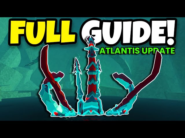 FULL GUIDE To COMPLETE ATLANTIS UPDATE In FISCH Roblox!