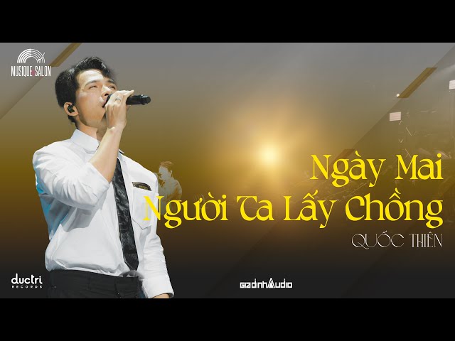 💕NGÀY MAI NGƯỜI TA LẤY CHỒNG | Thành Đạt x Đông Thiên Đức | Quốc Thiên live at Musique de Salon