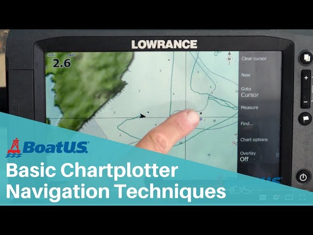 Basic Boat Navigation Skills: How Do You Use a Chartplotter? | BoatUS