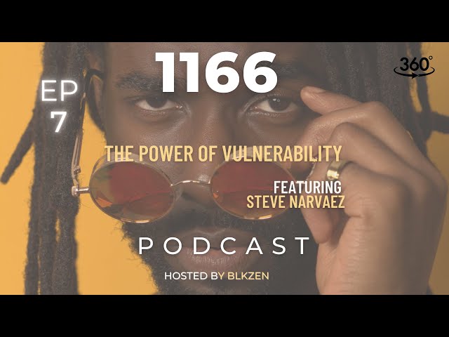 Decentralized Gov, Creative Source, Digital Drugs: The Power of Vulnerability | Ep 7 | 1166 Podcast