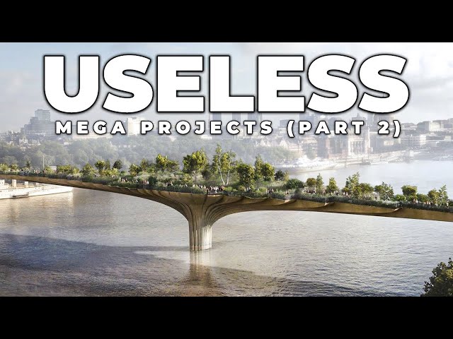 The Most USELESS Megaprojects In The World (Part 2)