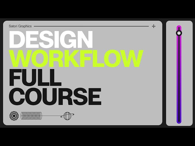 Complete Graphic Design Course: The BEST Workflows & Processes (MUST KNOW)