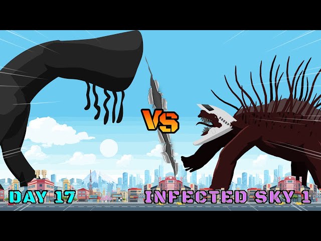 Day 17 vs Infected Sky 1 | Giant Monster Animation