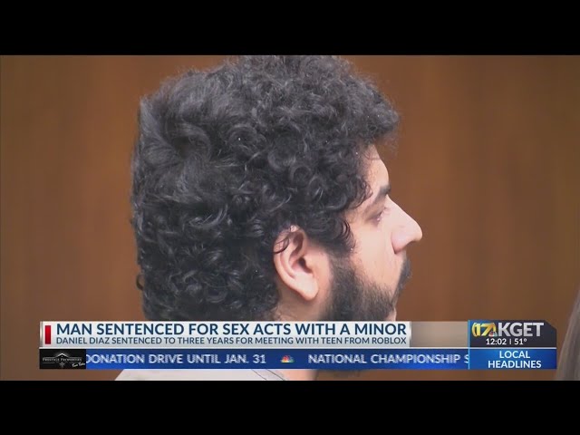 Bakersfield man sentenced to prison for sex acts with teen he met on Roblox