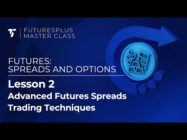 Advanced Futures Spread Trading Techniques