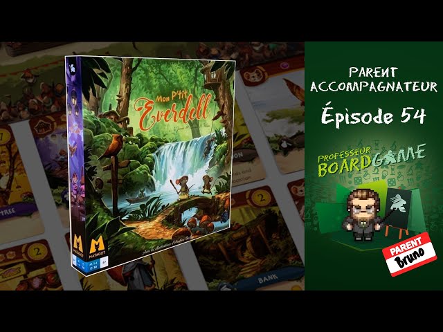 Parent Accompagnateur (EP54) Mon P'tit Everdell - Règles et critique