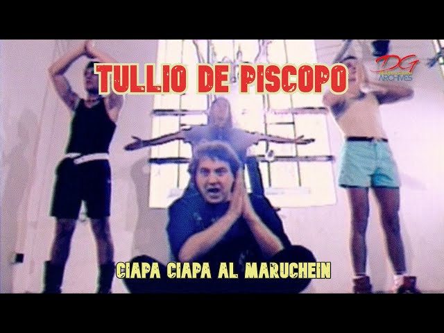 TLLIO DE PISCOPO  ''Ciapa Ciapa al maruchein''